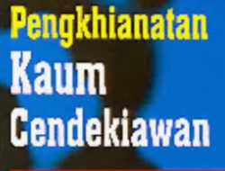 PENGHIANATAN KAUM CENDEKIAWAN